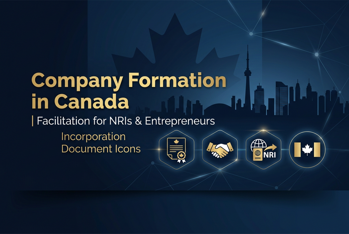 Company Formation in Canada | Facilitation for NRIs & Entrepreneurs